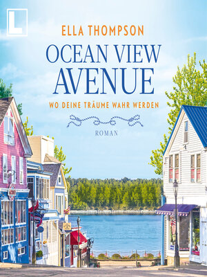 cover image of Wo deine Träume wahr werden--Ocean View Avenue, Band 1 (ungekürzt)